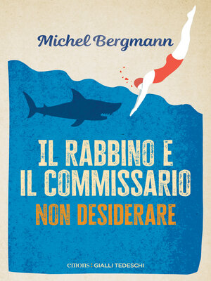 cover image of Il Rabbino e il commissario--Non desiderare